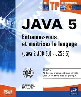 livre Java 5 - Entraînez-vous et maîtrisez le langage